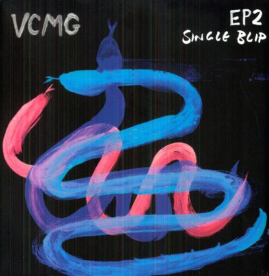 Cover for Vcmg · Ep2/Single Blip (LP) (2012)