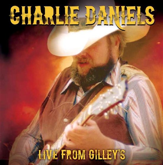 Cover for Charlie Daniels Band · Live From GilleyS (CD) (2015)