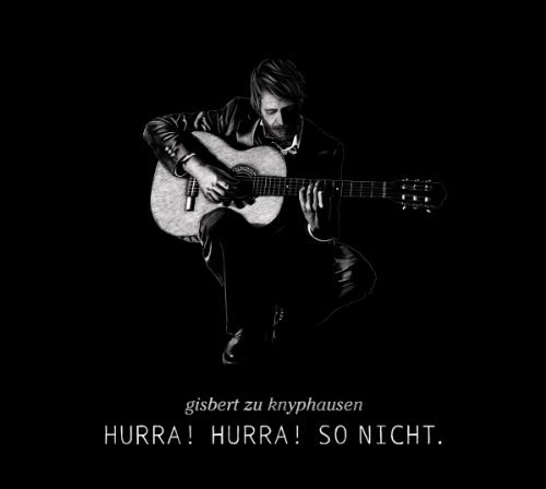 Cover for Gisbert zu Knyphausen · Hurra! Hurra! So nicht. (LP) (2010)