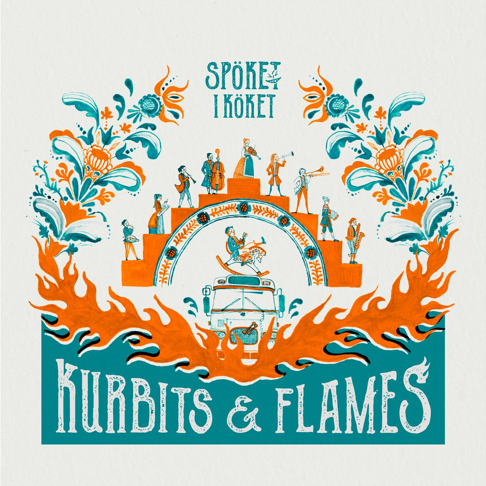 Kurbits & Flames - Spöket I Köket - Musik - Kråktjärn - 7320470263310 - September 3, 2022