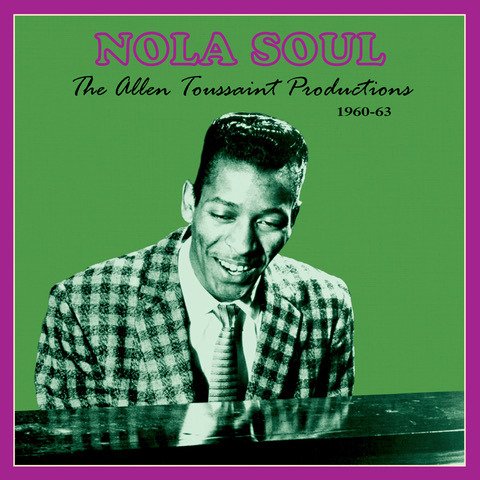 Cover for Nola Soul / Various · Nola Soul - The Allen Toussaint Productions 1960-63 (LP) (2021)