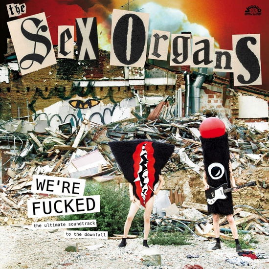 Sex Organs · We're Fucked (LP) (2024)