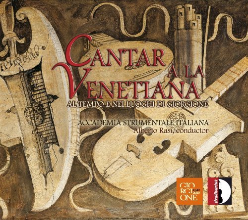 Cover for Cara / Accademia Strumentale Italiana / Rasi · Venetian Music at the Time &amp; Place of Giorgione (CD) (2010)