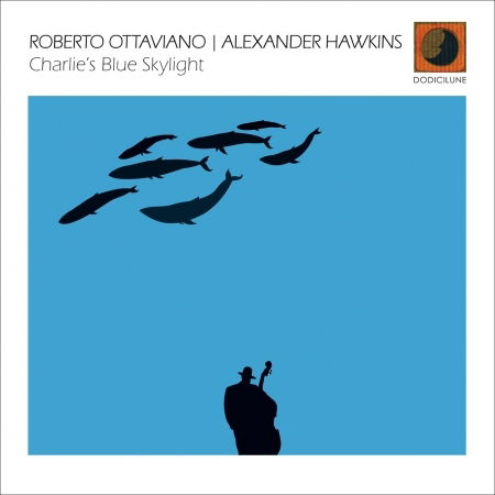 Cover for Roberto Ottoviano · Charlie's Blue Skylight (CD) (2022)