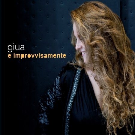 Cover for Giua · E Improvvisamente (CD) (2016)