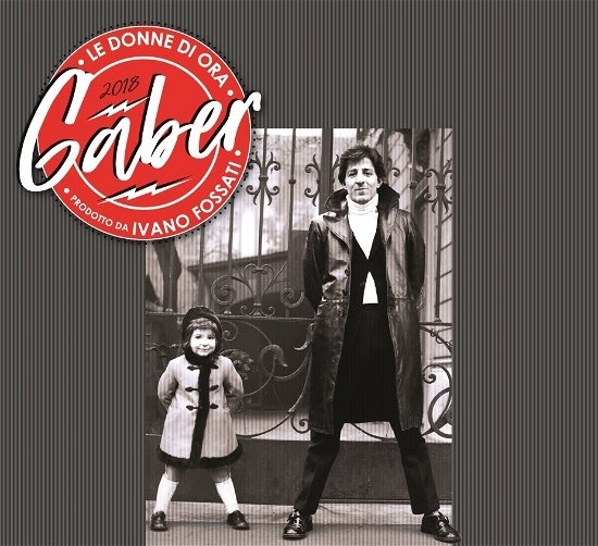Cover for Giorgio Gaber · Le Donne Di Ora (CD) [Digipak] (2018)