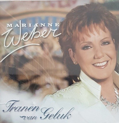Cover for Marianne Weber · Tranen Van Geluk (CD) (2018)