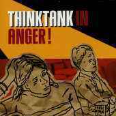 Cover for Think Tank · In Anger (SCD) (2001)