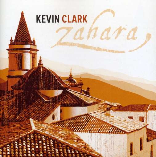 Cover for Kevin Clark · Zahara (CD) (2006)