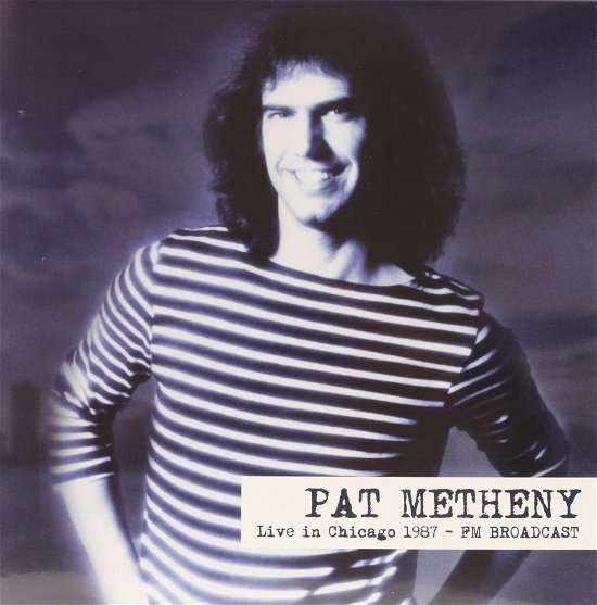 Cover for Metheny Pat · Live in Chicago 1987 (LP) (2018)