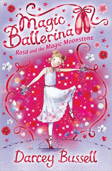 Cover for Darcey Bussell · Rosa and the Magic Moonstone - Magic Ballerina (Paperback Bog) (2009)