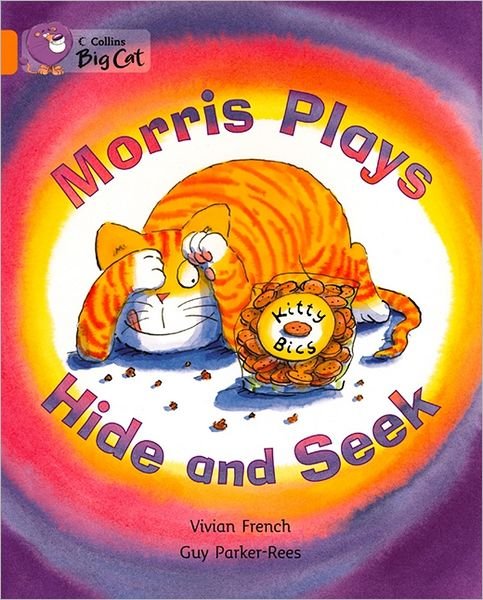 Cover for Vivian French · Collins Big Cat - Morris Plays Hide and Seek: Band 06/orange (Paperback Book) (2012)