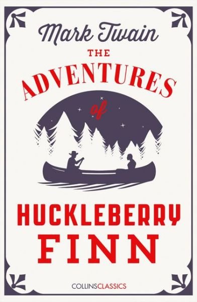 Cover for Mark Twain · The Adventures Of Huckleberry Finn (Paperback Book) (2019)