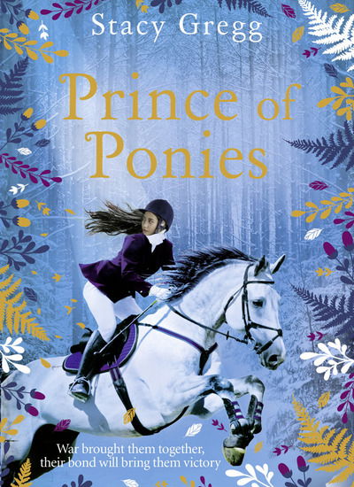 Cover for Stacy Gregg · Prince of Ponies (Hardcover bog) (2019)