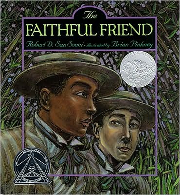 Cover for Robert D. San Souci · The Faithful Friend (Caldecott Honor Book) (Taschenbuch) [Library Binding edition] (1995)