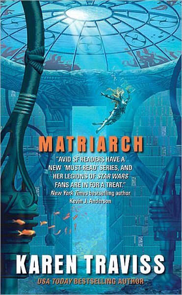 Cover for Karen Traviss · Matriarch - The Wess'har Wars (Paperback Book) [First Printing edition] (2006)