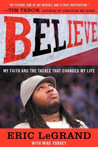 Cover for Eric LeGrand · Believe: My Faith and the Tackle That Changed My Life (Paperback Book) (2023)