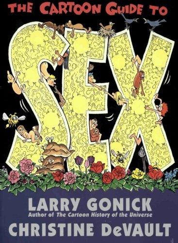 Cover for Larry Gonick · The Cartoon Guide to Sex - Cartoon Guide Series (Paperback Bog) (2015)
