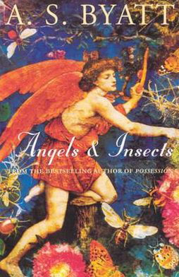 Angels And Insects - A S Byatt - Bøker - Vintage Publishing - 9780099224310 - 21. oktober 1993