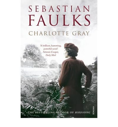 Cover for Sebastian Faulks · Charlotte Gray (Taschenbuch) (1999)