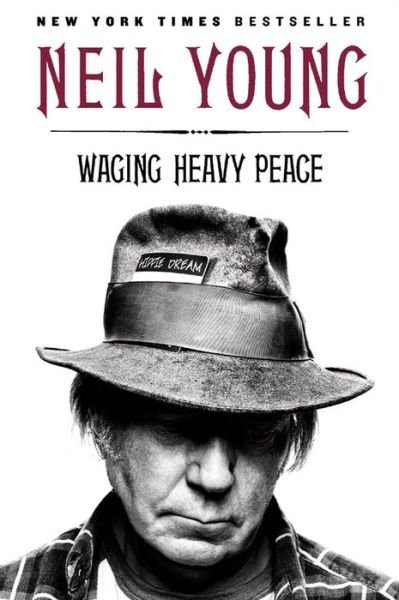 Cover for Neil Young · Neil Young Waging Heavy Peace (Paperback Book) [Reprint edition] (2013)