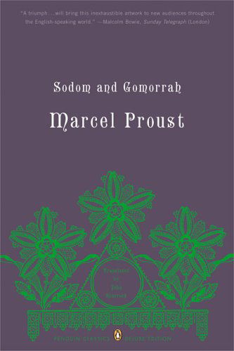 Cover for Marcel Proust · Sodom and Gomorrah: in Search of Lost Time, Volume 4 (Paperback Book) [Penguin Classics Deluxe, Deluxe edition] (2005)