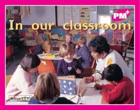 In our classroom - Jenny Giles - Books - Cengage Learning EMEA - 9780170095310 - October 8, 1999