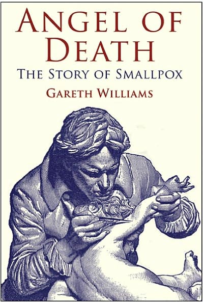 Cover for G. Williams · Angel of Death: The Story of Smallpox (Taschenbuch) (2010)