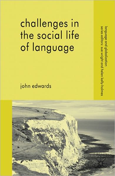 Cover for John Edwards · Challenges in the Social Life of Language - Language and Globalization (Gebundenes Buch) (2011)