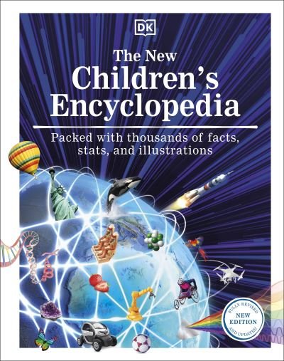 Cover for Dk · The New Children's Encyclopedia: Packed with Thousands of Facts, Stats, and Illustrations - DK Children's Visual Encyclopedia (Gebundenes Buch) (2022)