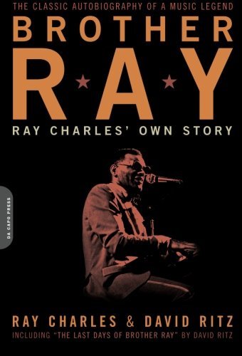 Brother Ray: Ray Charles' Own Story - David Ritz - Kirjat - Hachette Books - 9780306814310 - keskiviikko 27. lokakuuta 2004