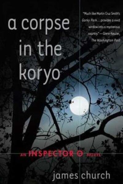 Cover for James Church · A Corpse in the Koryo - Inspector O Novel (Paperback Book) (2007)