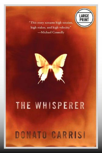 Cover for Donato Carrisi · The Whisperer (Paperback Book) [Lrg edition] (2012)