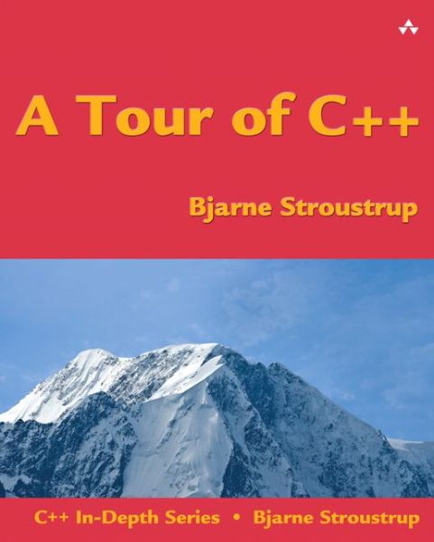 Tour of C++, A - C++ In-Depth Series - Bjarne Stroustrup - Books - Pearson Education (US) - 9780321958310 - October 3, 2013