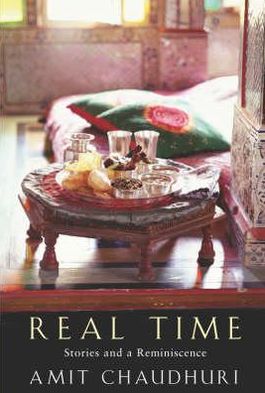 Cover for Amit Chaudhuri · Real Time: Stories and a Reminiscence (Paperback Book) (2003)