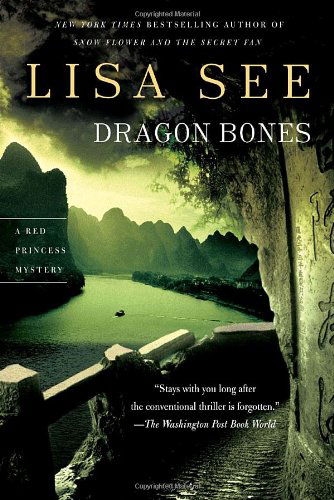 Cover for Lisa See · Dragon Bones: a Red Princess Mystery (Red Princess Mysteries) (Pocketbok) (2004)