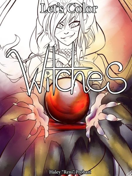 Cover for Haley &quot;Reni&quot; Probart · Let's Color Witches (Paperback Book) (2018)