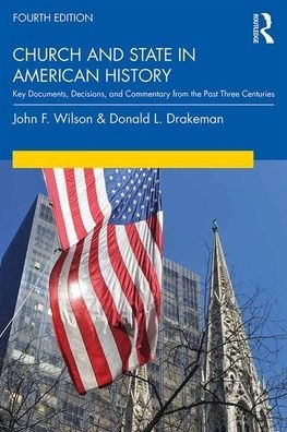 Cover for John Wilson · Church and State in American History: Key Documents, Decisions, and Commentary from Five Centuries (Paperback Bog) (2019)