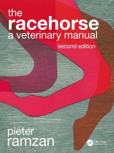 Cover for Ramzan, Piet (Rossdales Veterinary Surgeons) · The Racehorse: A Veterinary Manual (Hardcover Book) (2023)