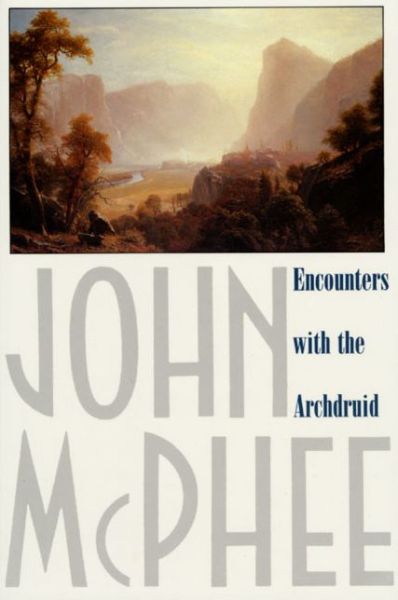 Cover for John McPhee · Encounters with the Archdruid (Taschenbuch) (1977)