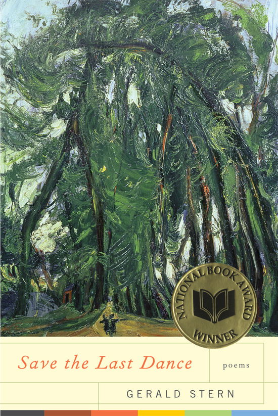 Save the Last Dance: Poems - Gerald Stern - Books - WW Norton & Co - 9780393337310 - February 2, 2010
