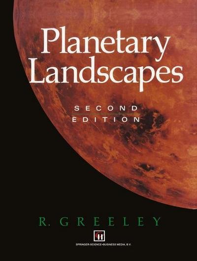 Cover for R. Greeley · Planetary Landscapes (Hardcover Book) [2nd ed. 1994 edition] (1994)