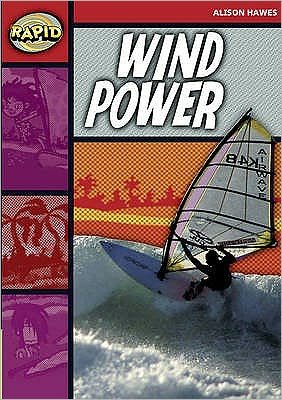 Cover for Alison Hawes · Rapid Reading: Wind Power (Stage 2, Level 2B) - Rapid (Paperback Book) (2007)