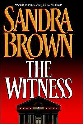Cover for Sandra Brown · The Witness (Inbunden Bok) (1995)