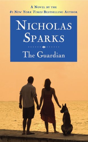 Cover for Nicholas Sparks · The Guardian (Sparks, Nicholas  (Large Print)) (Hardcover Book) [First Large Print Edition: April 2003 Number Line 10 to 2 edition] (2003)