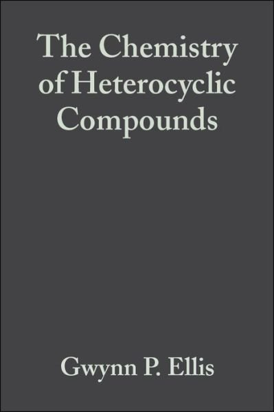 Cover for GP Ellis · Synthesis of Fused Heterocycles, Volume 47, Part 1 - Chemistry of Heterocyclic Compounds: A Series Of Monographs (Hardcover bog) [Volume 47 edition] (1987)