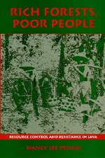 Cover for Nancy Lee Peluso · Rich Forests, Poor People: Resource Control and Resistance in Java (Paperback Book) (1994)