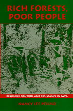 Rich Forests, Poor People: Resource Control and Resistance in Java - Nancy Lee Peluso - Books - University of California Press - 9780520089310 - November 2, 1994