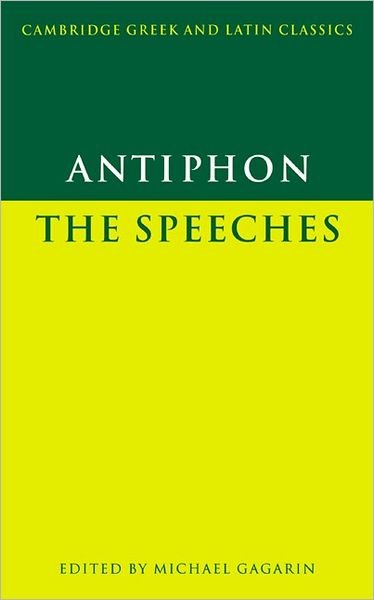 Cover for Antiphon · Antiphon: The Speeches - Cambridge Greek and Latin Classics (Paperback Bog) (1997)