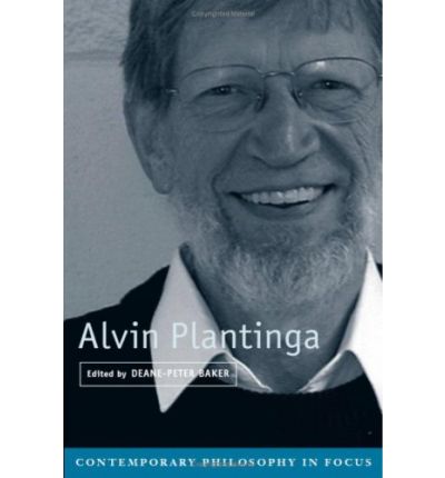 Cover for Deane-peter Baker · Alvin Plantinga - Contemporary Philosophy in Focus (Hardcover Book) (2007)